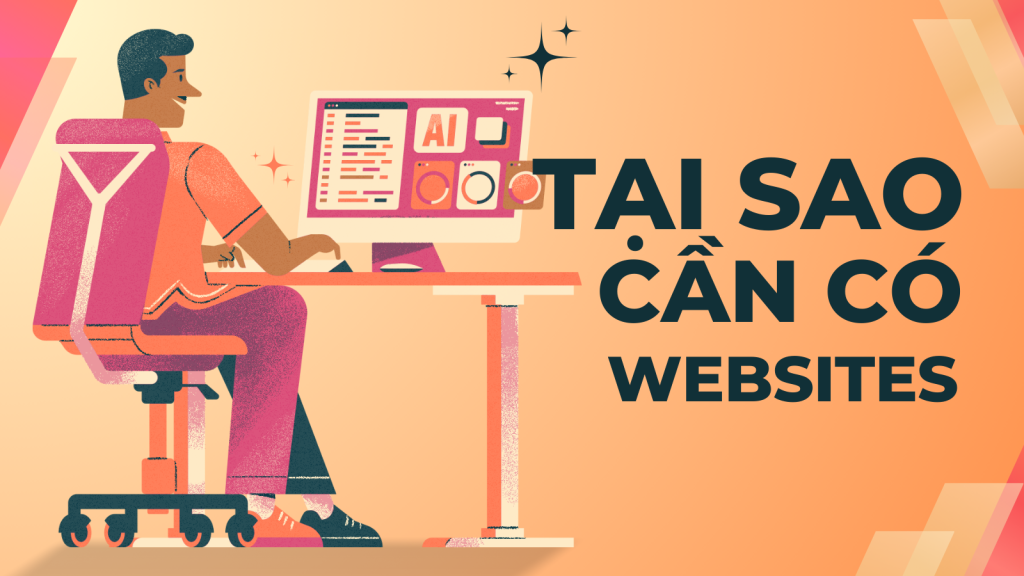 Tại sao cần thiết kế website?